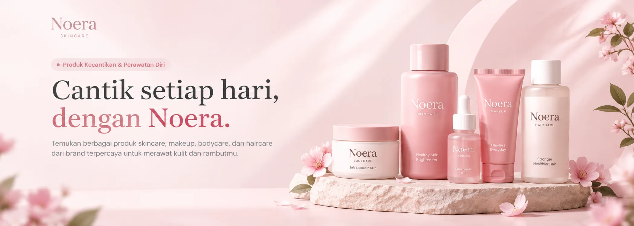 Noera Skincare: Cantik setiap hari, dengan Noera. Produk skincare, makeup, bodycare, dan haircare.